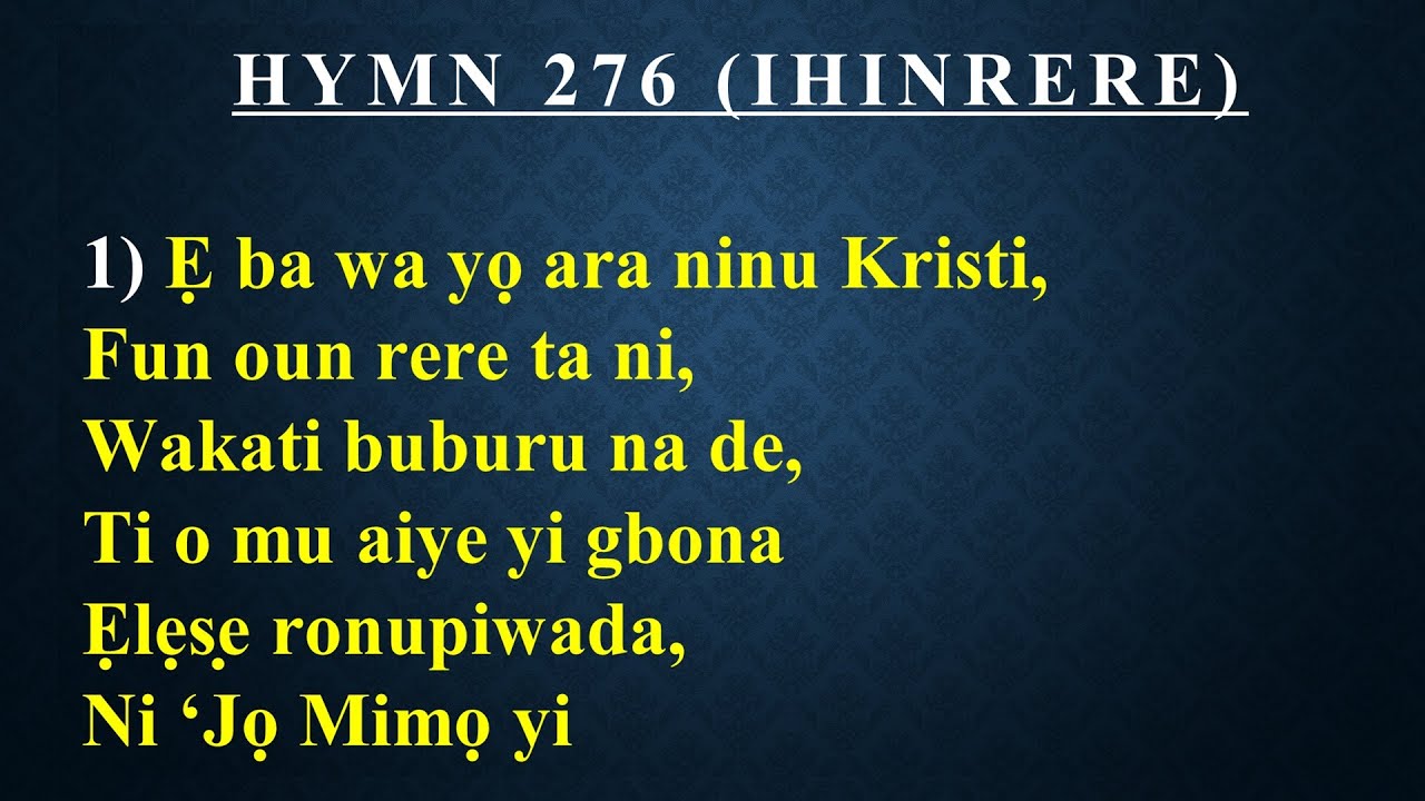 CCC Hymn 276 (E ba wa yo ara ninu Kristi) Celestial Church of Christ,