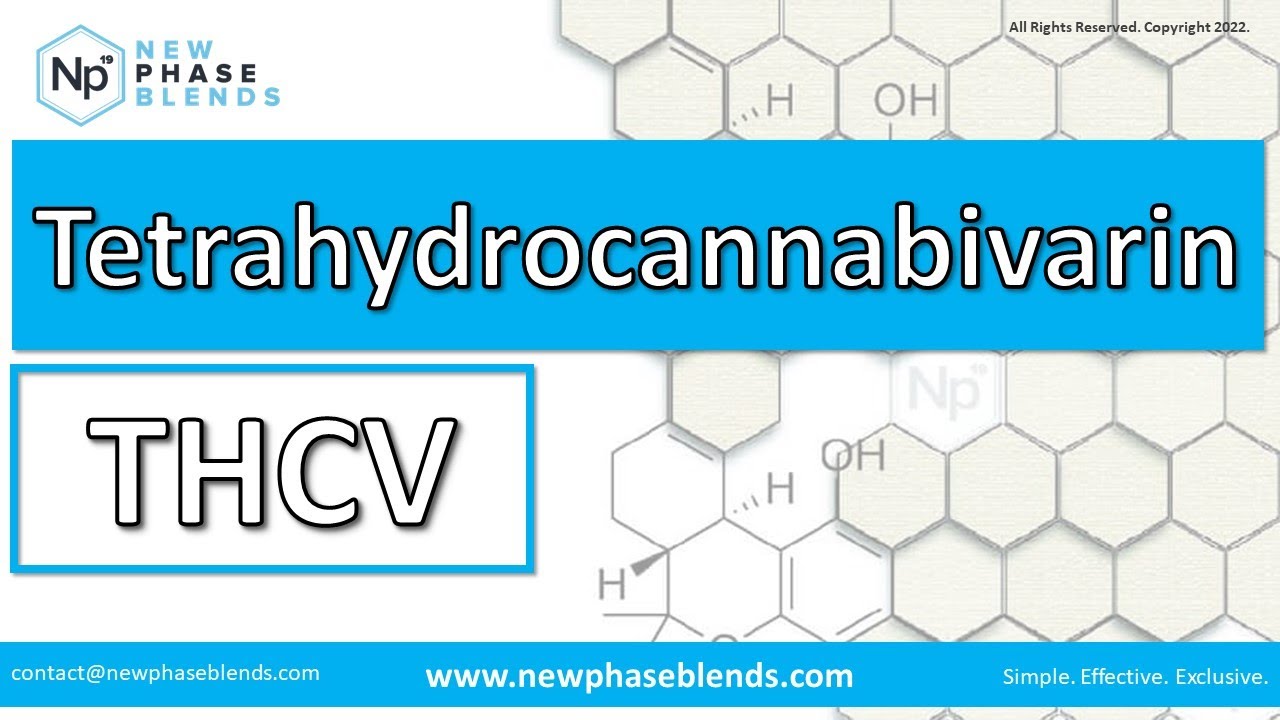 Tetrahydrocannabivarin (THCV)