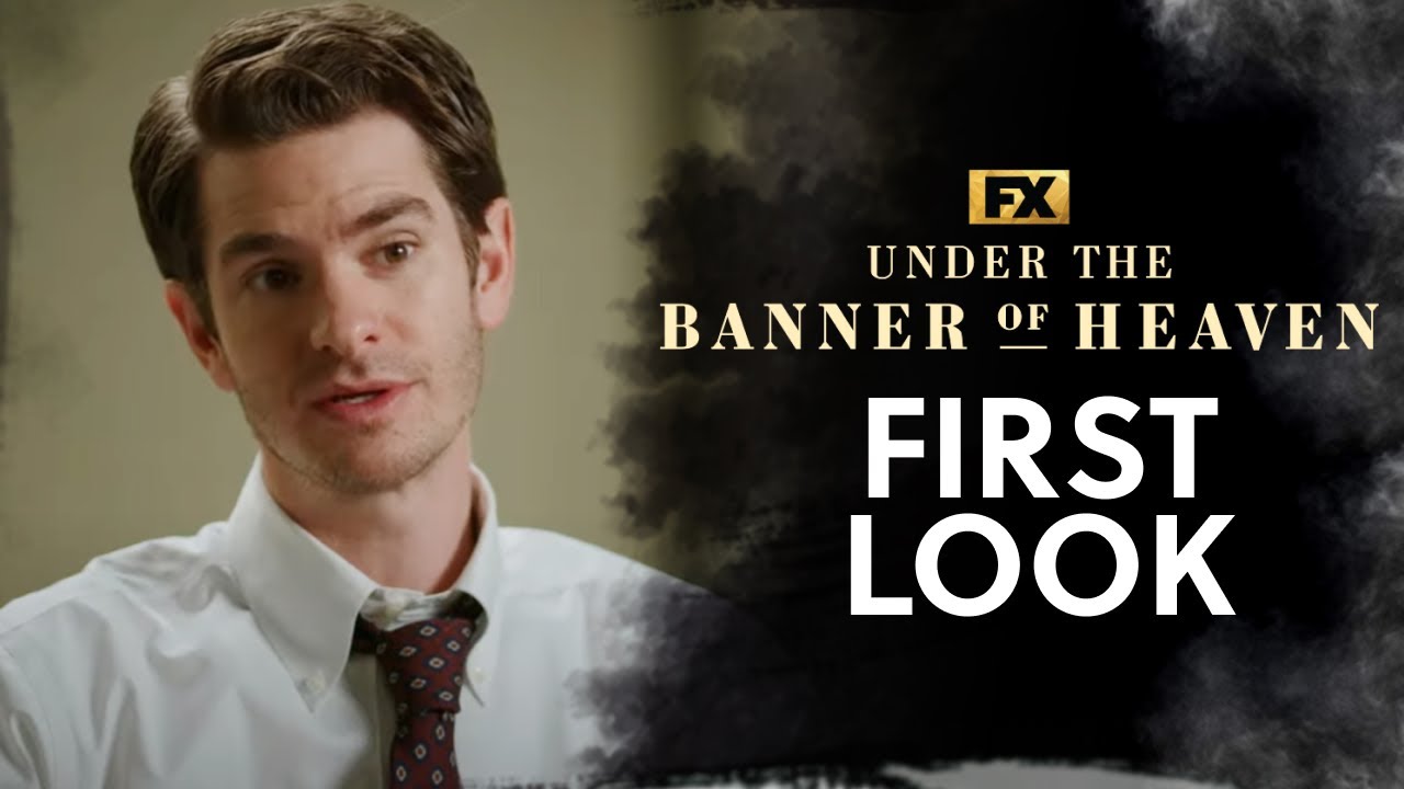 First Look | Under The Banner Of Heaven | FX