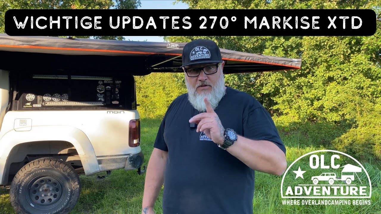 Wichtige Updates und Tipps f&uuml;r die 270&deg; Xtended Markisen von OLC Adventure