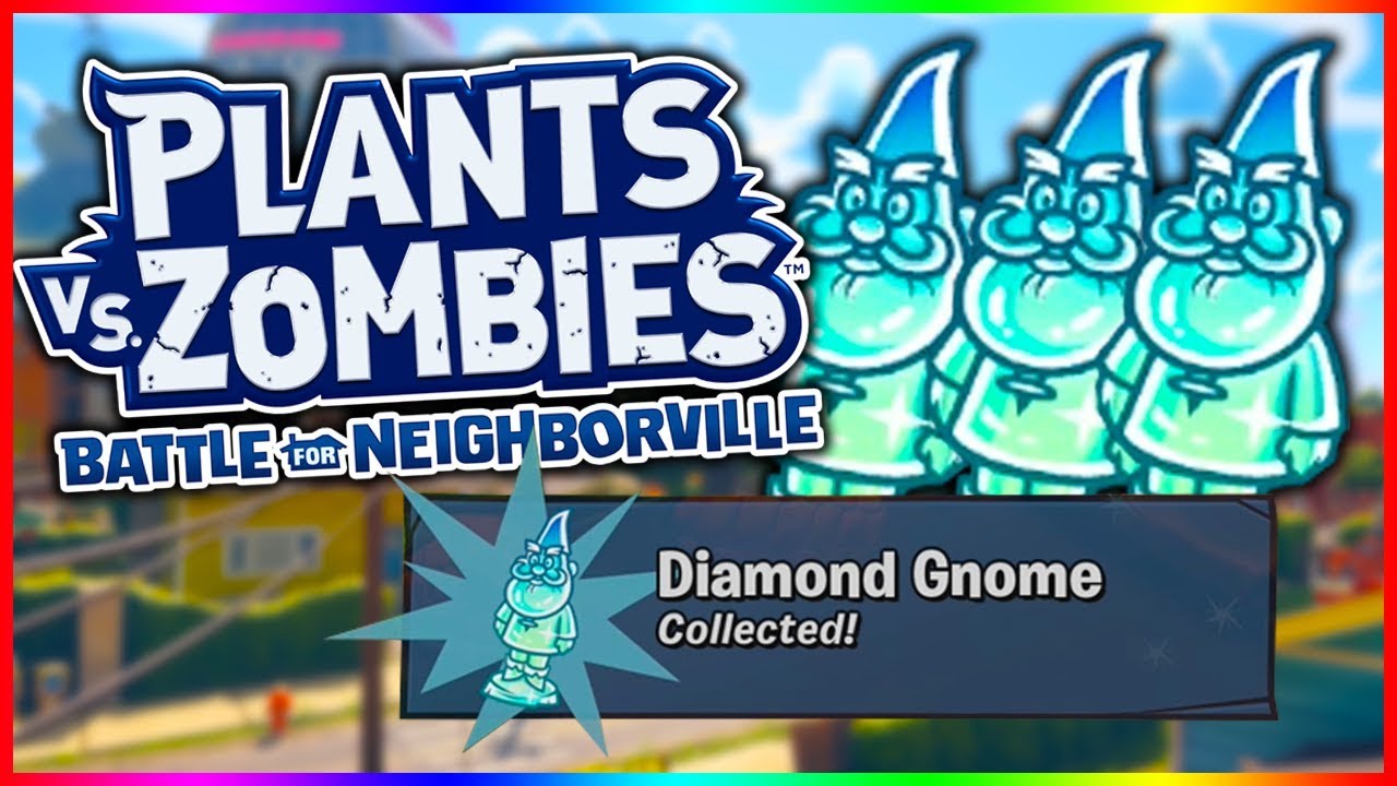 ALL DIAMOND GNOMES [ Town Center ] Plants vs Zombies Battle For Neighborville