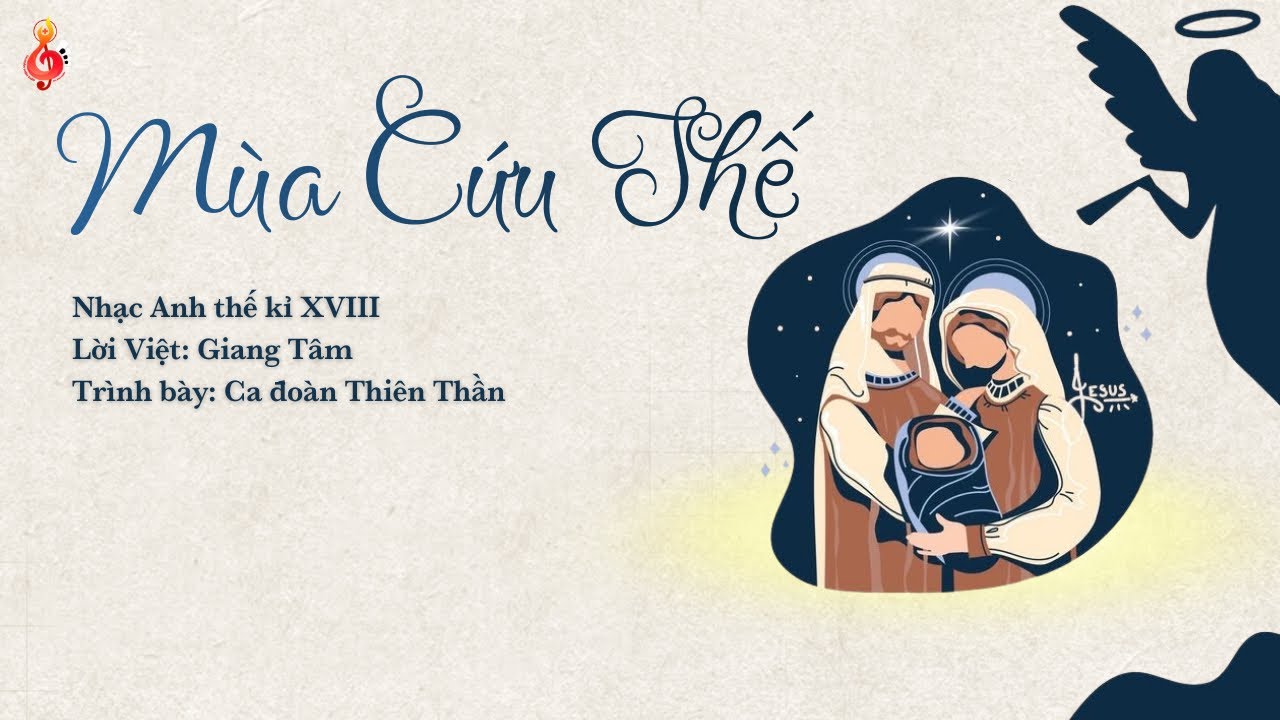 MÙA CỨU THẾ (Lời Việt: Giang Tâm) | Lễ Giáng Sinh