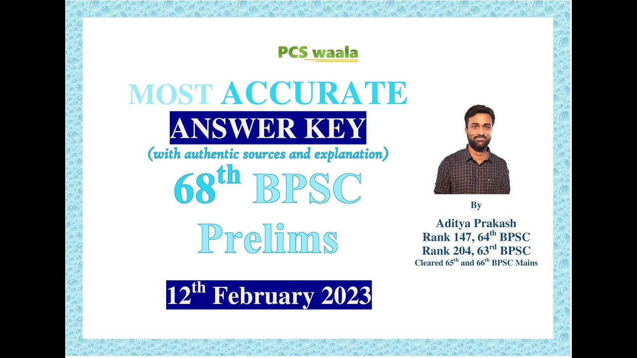 68th BPSC Prelims Answer Key | Most Accurate Answers of 150 Questions | With Sources & Explanation