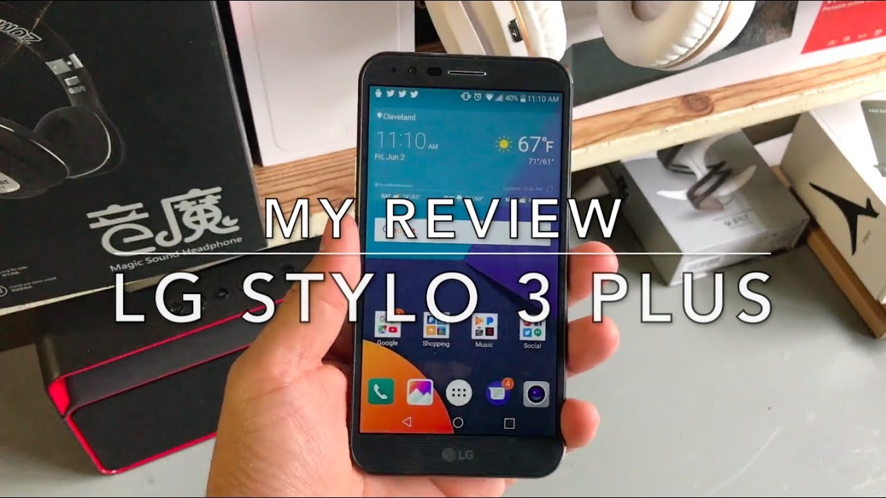 LG STYLO 3 PLUS ONE WEEK REVIEW AND MY DAILY USAGE  IS IT WORTH CONSIDERING?
