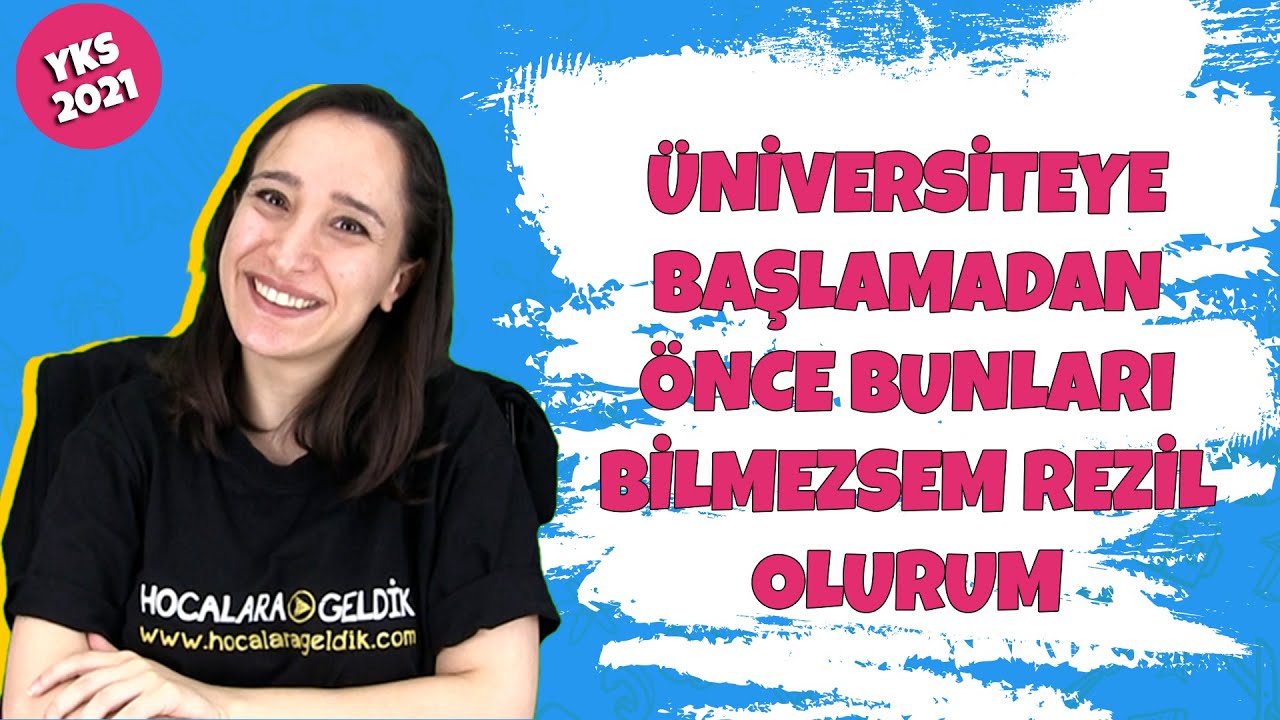 Üniversiteye Başlamadan Önce Bunları Bilmezsem Rezil Olurum
