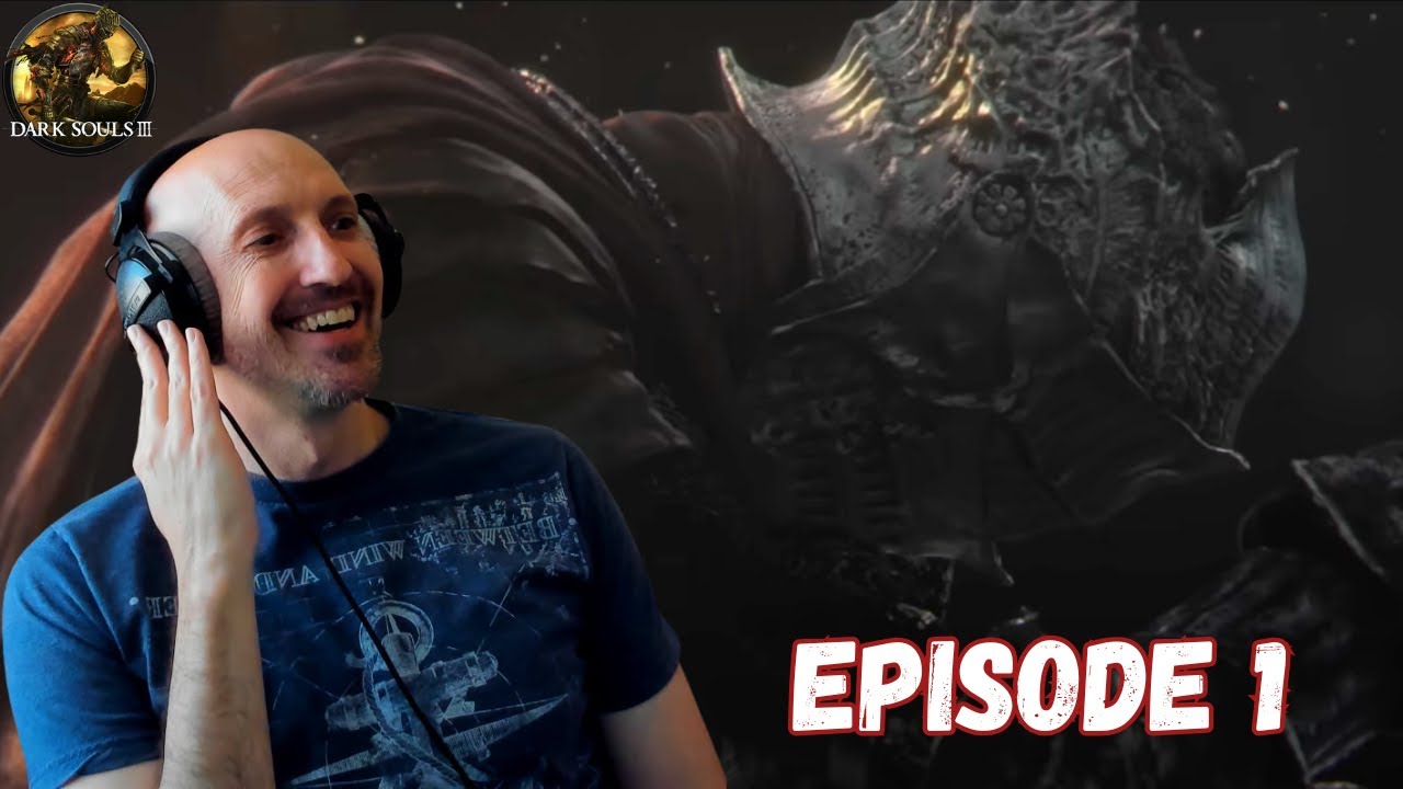 My First time playing Dark Souls 3!  Blind Playthrough!