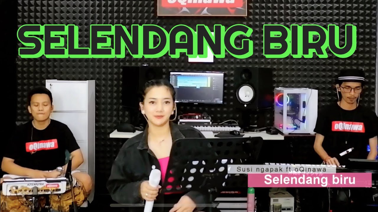 SELENDANG BIRU - SUSI NGAPAK ( Live Cover Bareng Oqinawa )