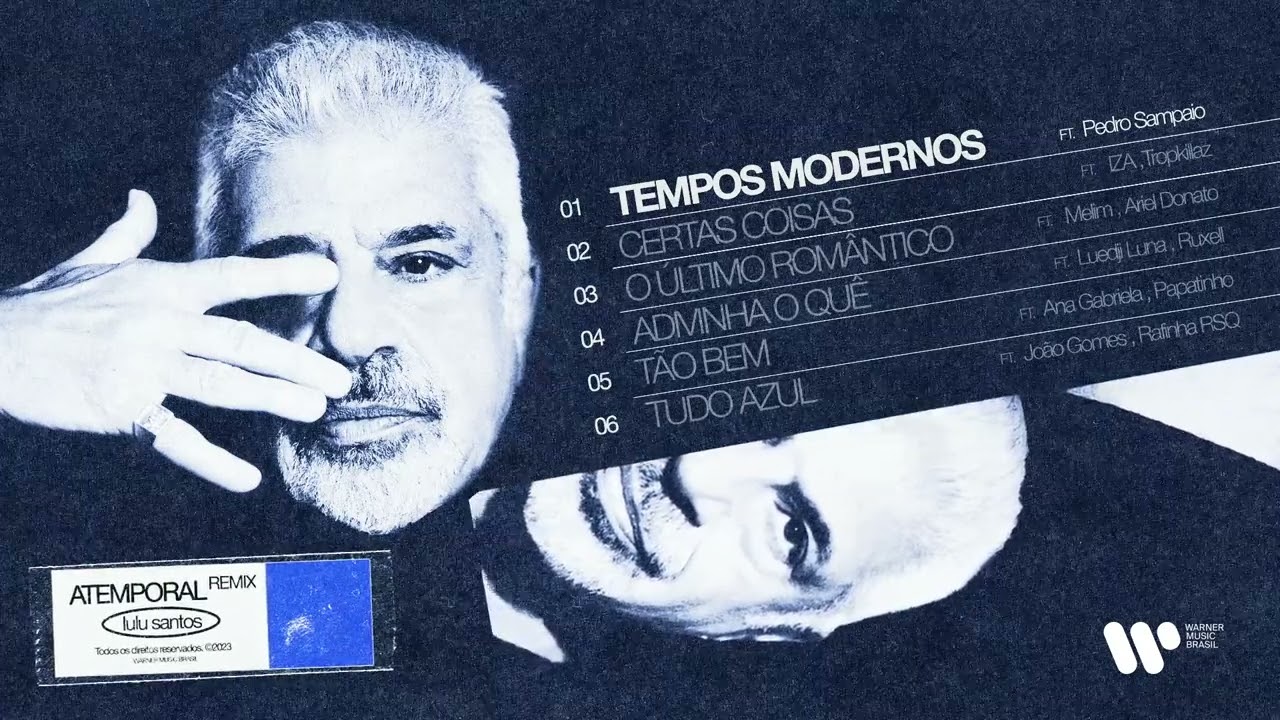 Lulu Santos - Tempos Modernos (Atemporal Remix) part. Pedro Sampaio (Audio Version)