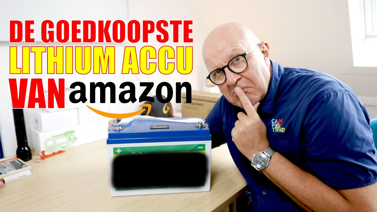 De GOEDKOOPSTE LiFePo4 accu van AMAZON - Campingtrend