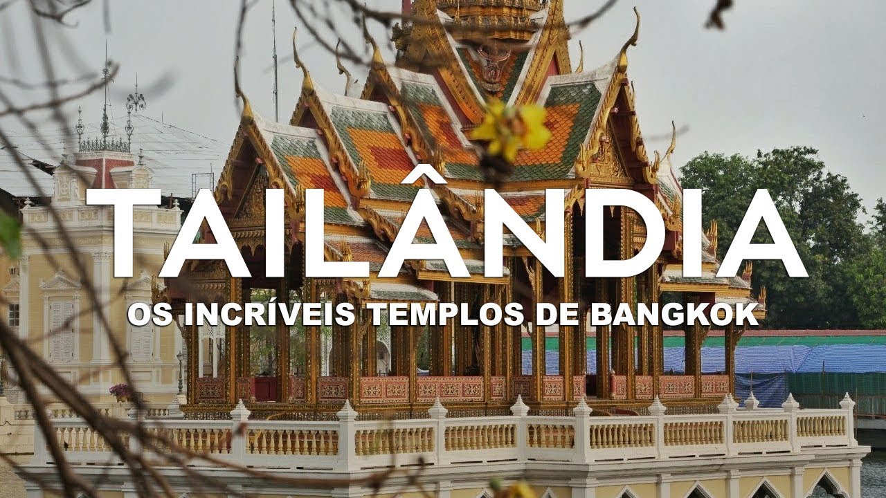 Os incríveis templos de Bangkok - Tailândia l Ep.1|Louco por Viagens