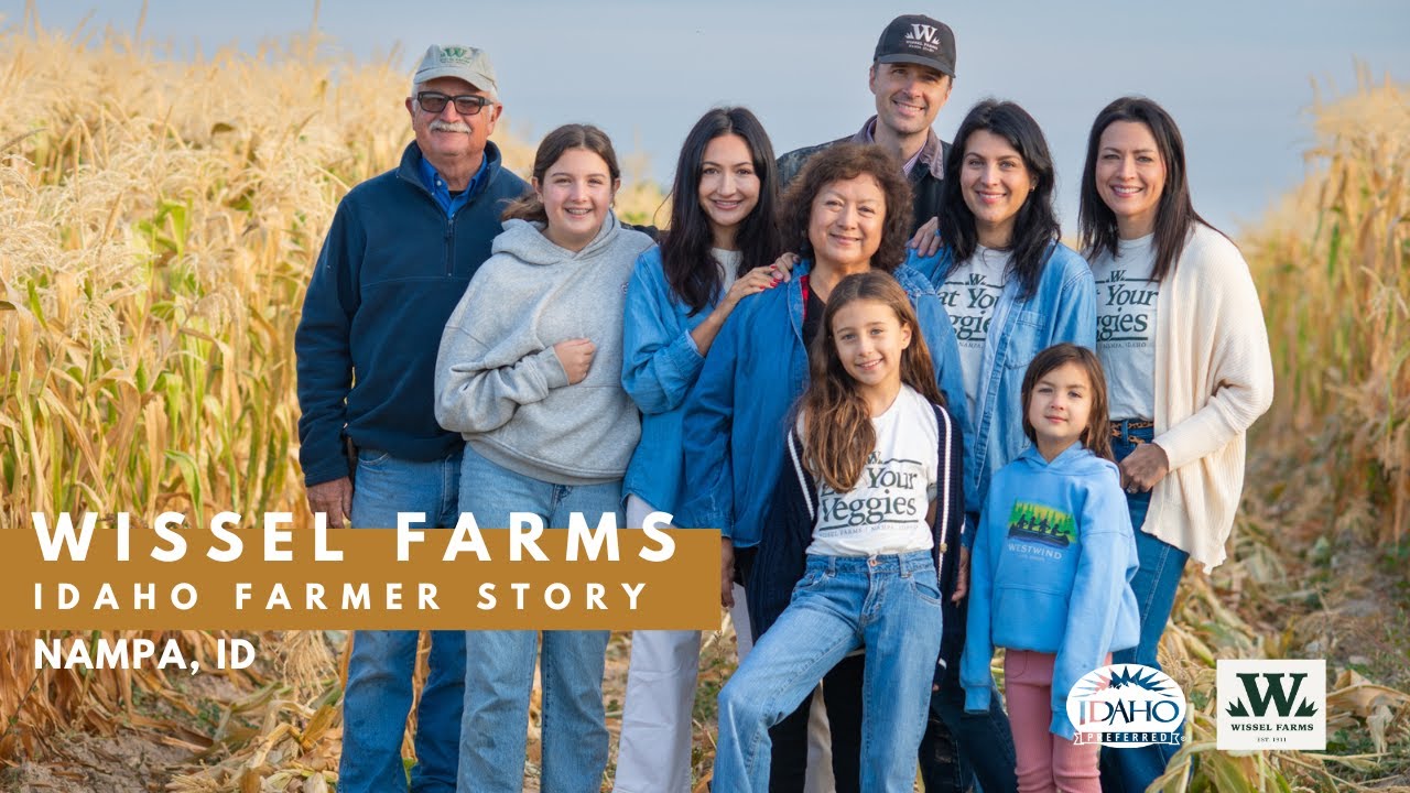 Wissel Farms | Idaho Farmer Origin Story | Idaho Preferred