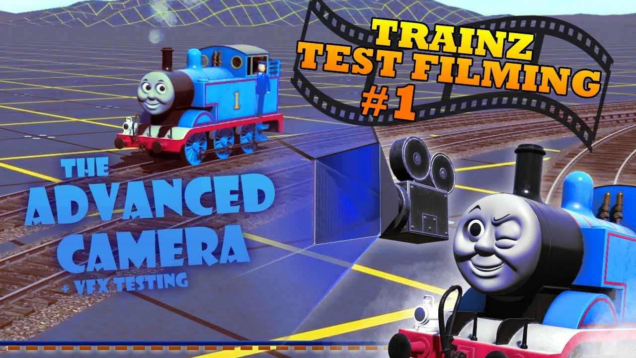 Trainz Test Filming 1 | The Advanced Camera + VFX Testing