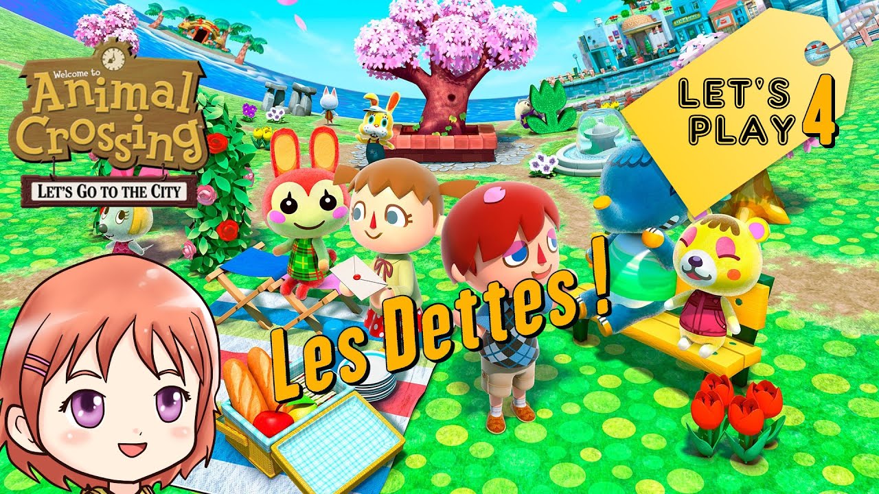 Animal Crossing Let's Go to the City - Let's Play 4 Les Dettes [Wii]