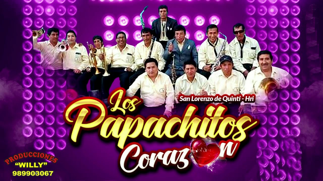 Los Papachitos Corazón de San Lorenzo de Quinti Huarochiri MP3