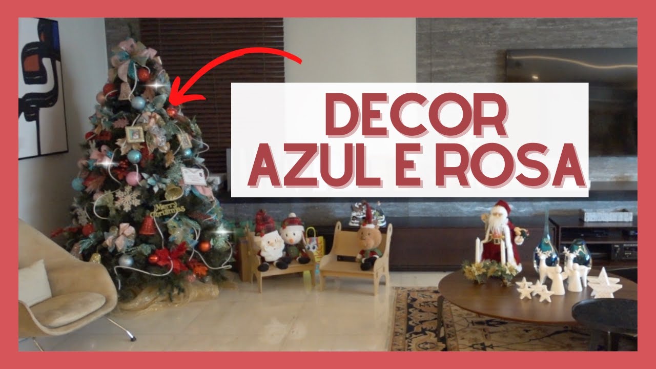 TOUR DECORAÇÃO DE NATAL CASA DA MINHA MÃE | Rosa e Azul💗💙