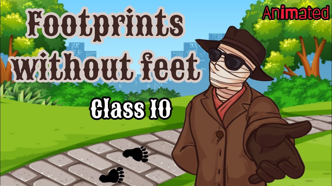 Footprints without feet| Class 10 | Animated #krithusworld