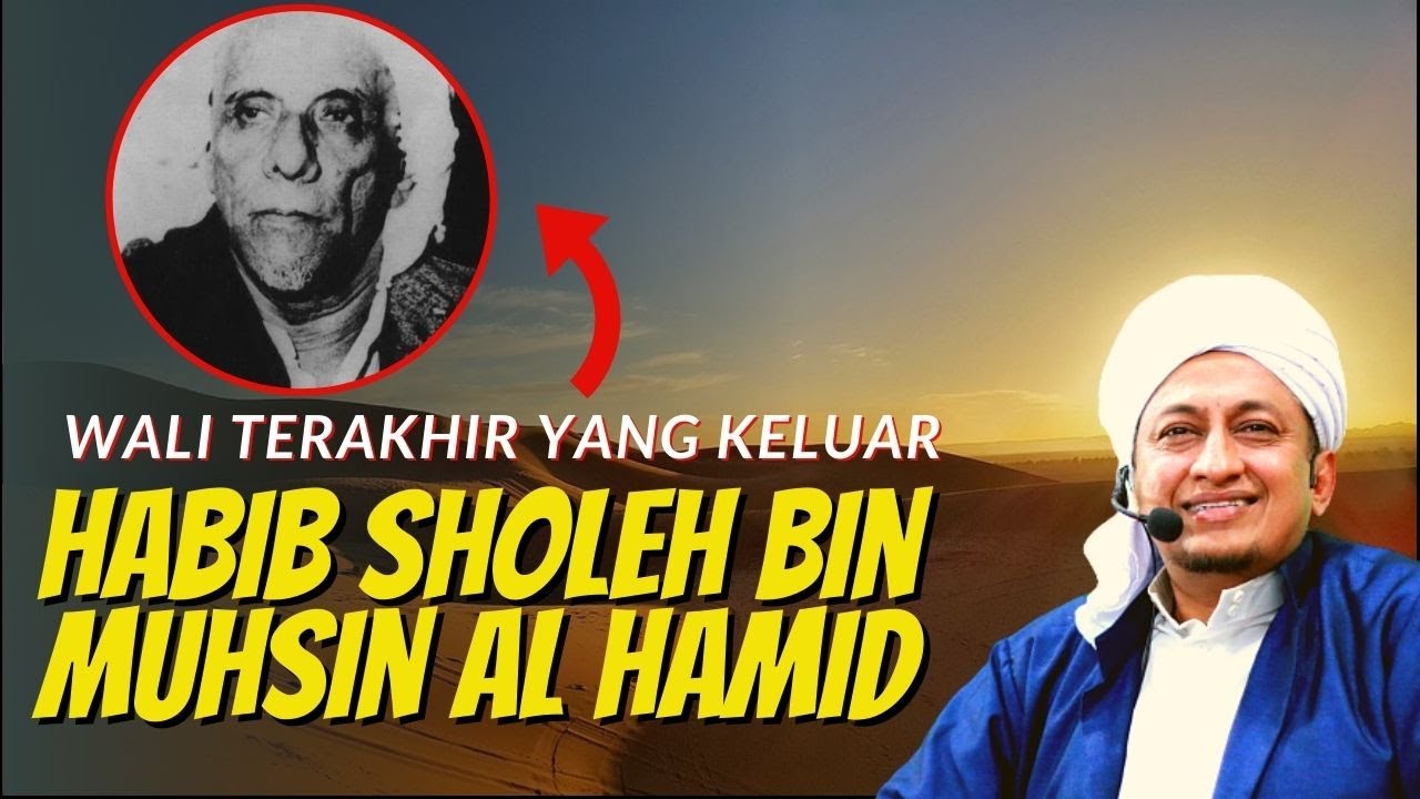 HABIB SHOLEH BIN MUHSIN AL HAMID - Habib Hasan Bin Ismail Al Muhdor