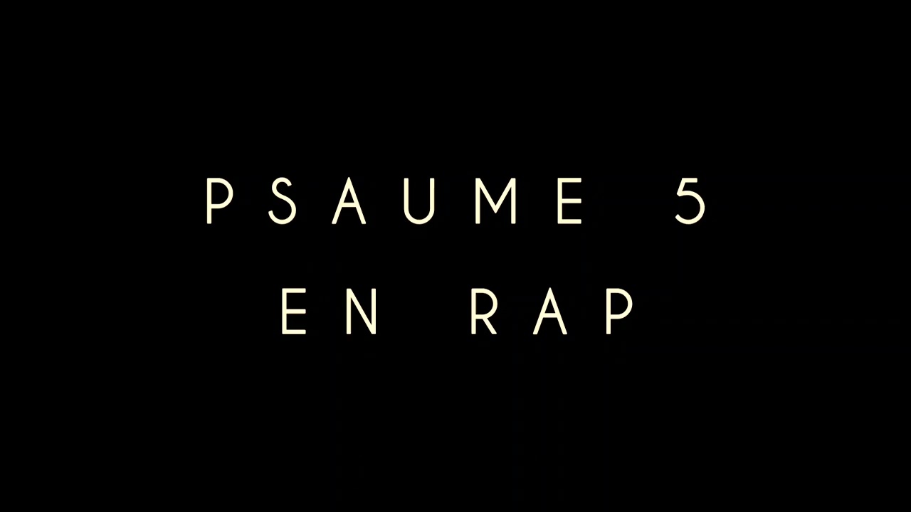 PSAUME 5 EN RAP ( RAP FRANCAIS )