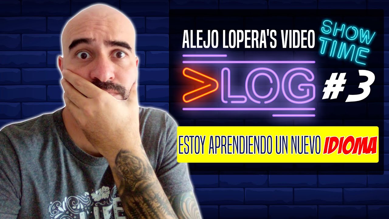 Estoy aprendiendo un nuevo Idioma &iquest;C&oacute;mo voy? // #VideoVlog 3 //Alejo Lopera