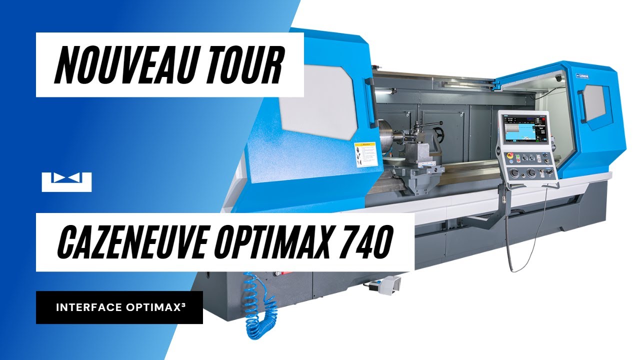 NOUVEAU TOUR CAZENEUVE OPTIMAX 740 - INTERFACE OPTIMAX³