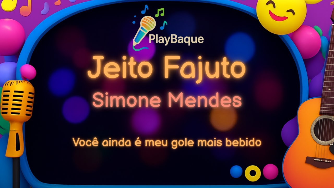 Karaoke (Violão e Voz) - Simone Mendes - Jeito Fajuto