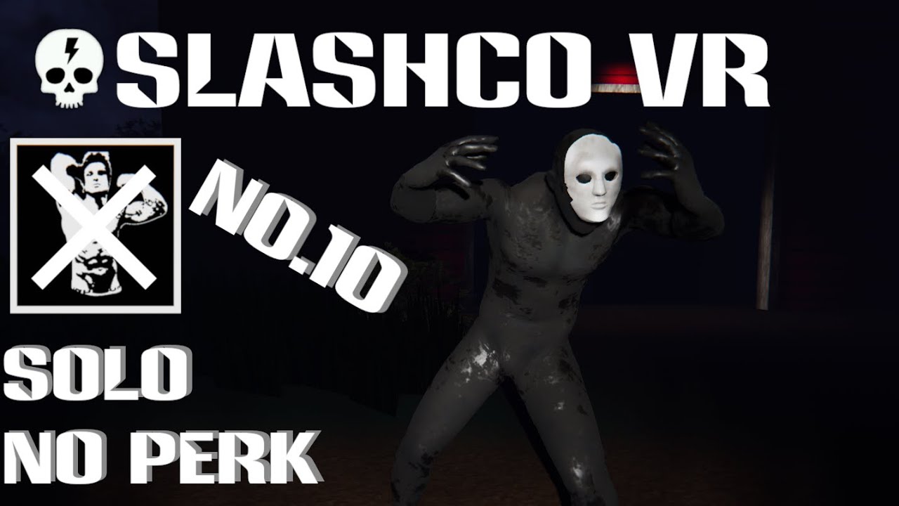【SlashCo VR】第10弾ノーパーク ソロ で脱出チャレンジ【VRChat】