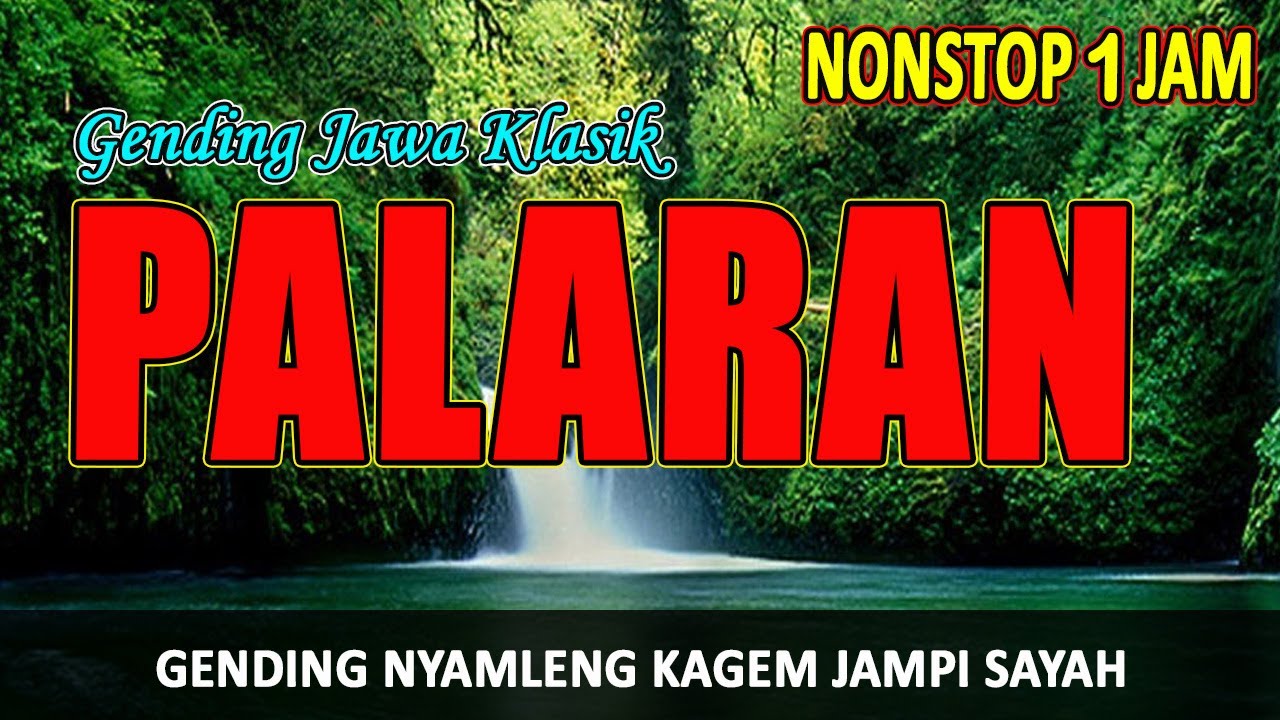 Uyon uyon Gending Jawa Klasik Palaran Nonstop 2 Jam  - Gending Jawa Kagem Jampi Sayah