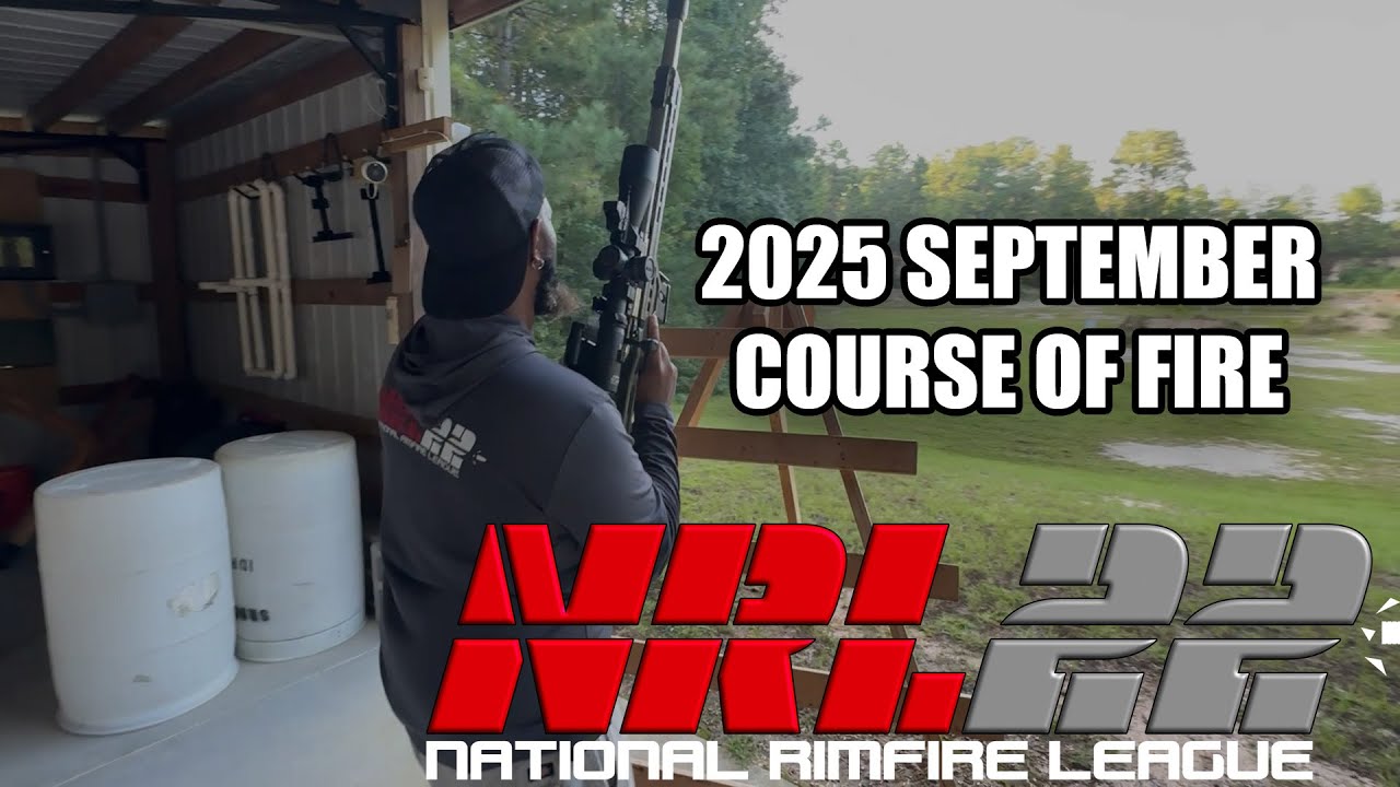 NRL22 SEPTEMBER 2025 COURSE OF FIRE (PRACTICE/RUN/COF)