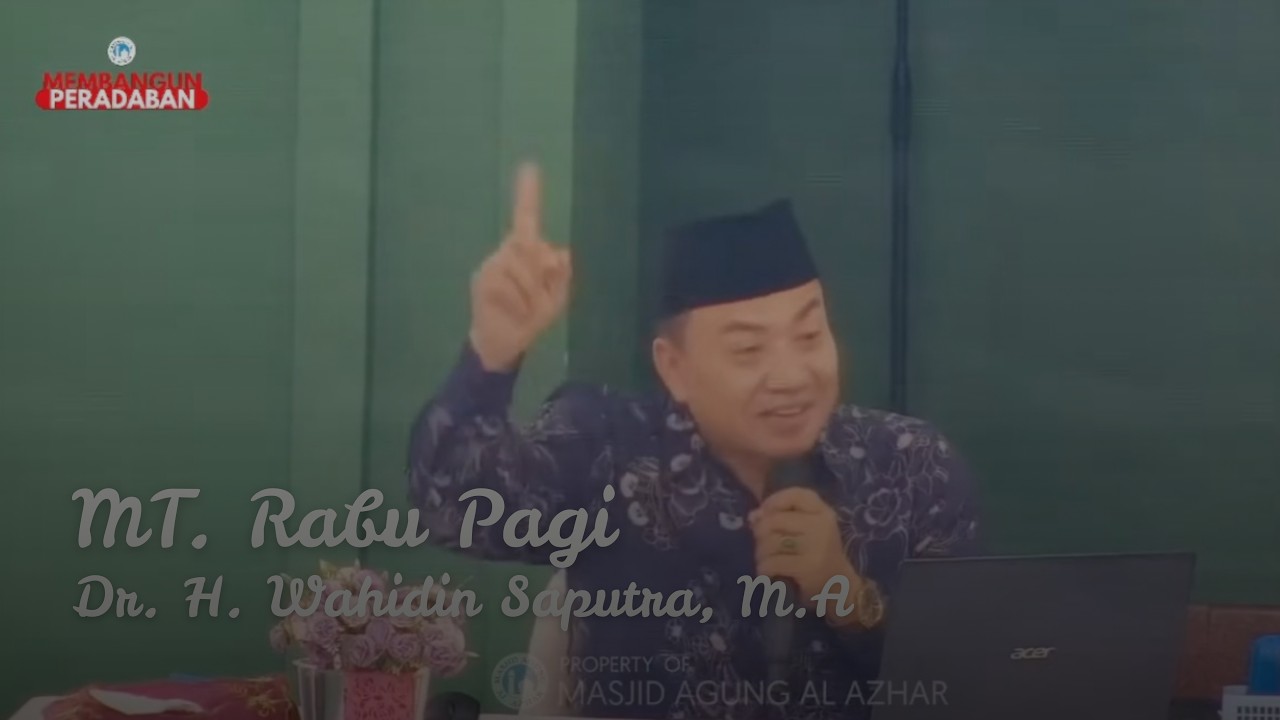 MT. Rabu Pagi 21 Januari 2026 | Dr. H. Wahidin Saputra, M.A