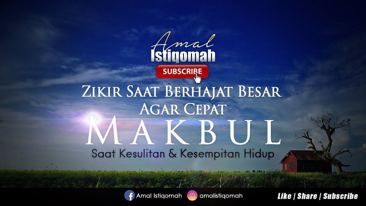 BARU: Zikir Saat Berhajat Besar agar Cepat Makbul & Saat Kesulitan Hidup - دعاء الكرب