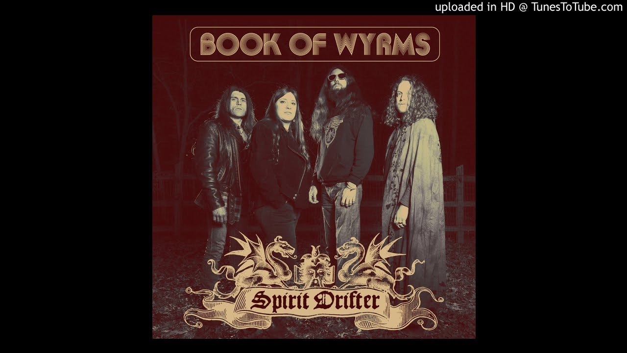 BOOK OF WYRMS - Spirit Drifter