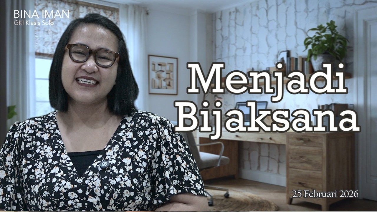 Bina Iman GKI Klasis Solo 25 Februari 2026