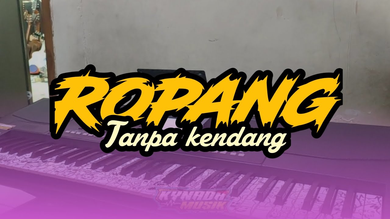 Cover lagu Ropang tanpa kendang 💥💥
