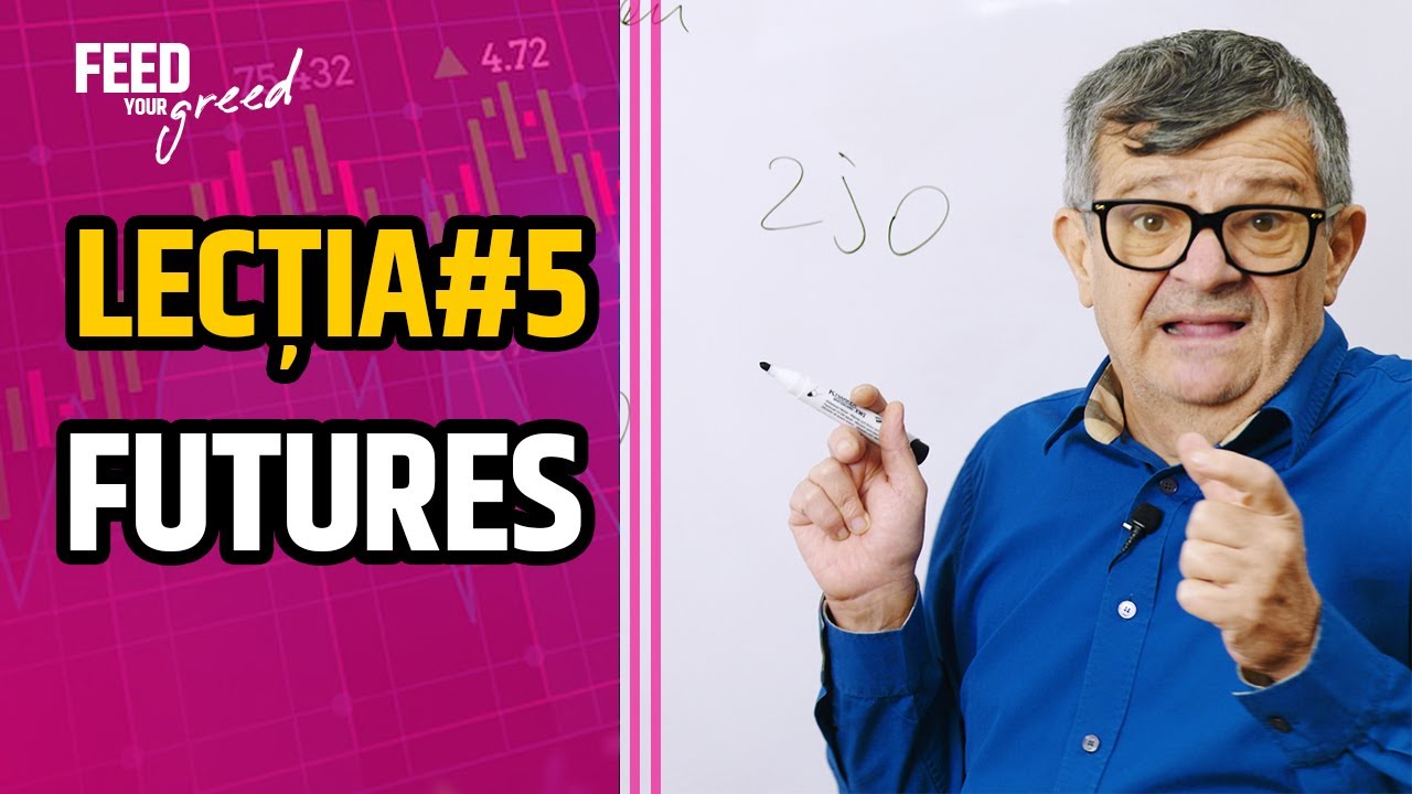 Lecția V - Cum Tranzacționăm Futures?