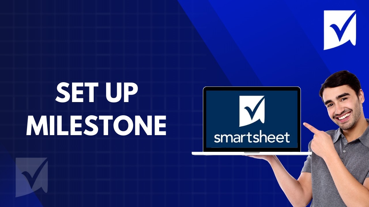 How to Set Up Milestones in Your Sheet in Smartsheet | Easy Guide 2026