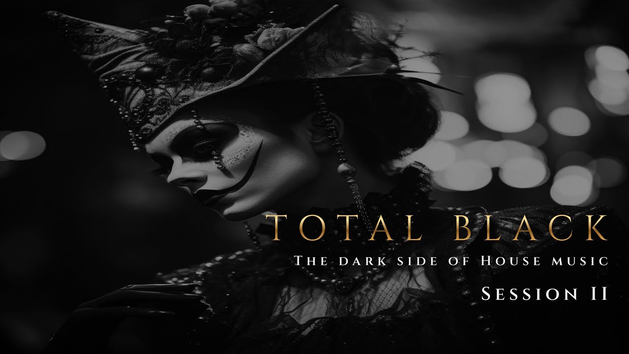 TOTAL BLACK - Session II  |  Dj Emy