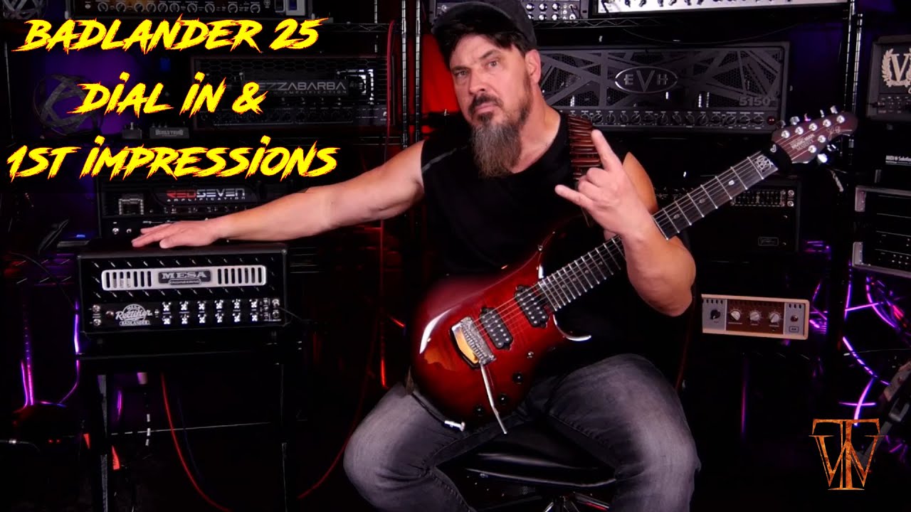 Mesa Boogie Badlander 25 First Impressions & Dial In
