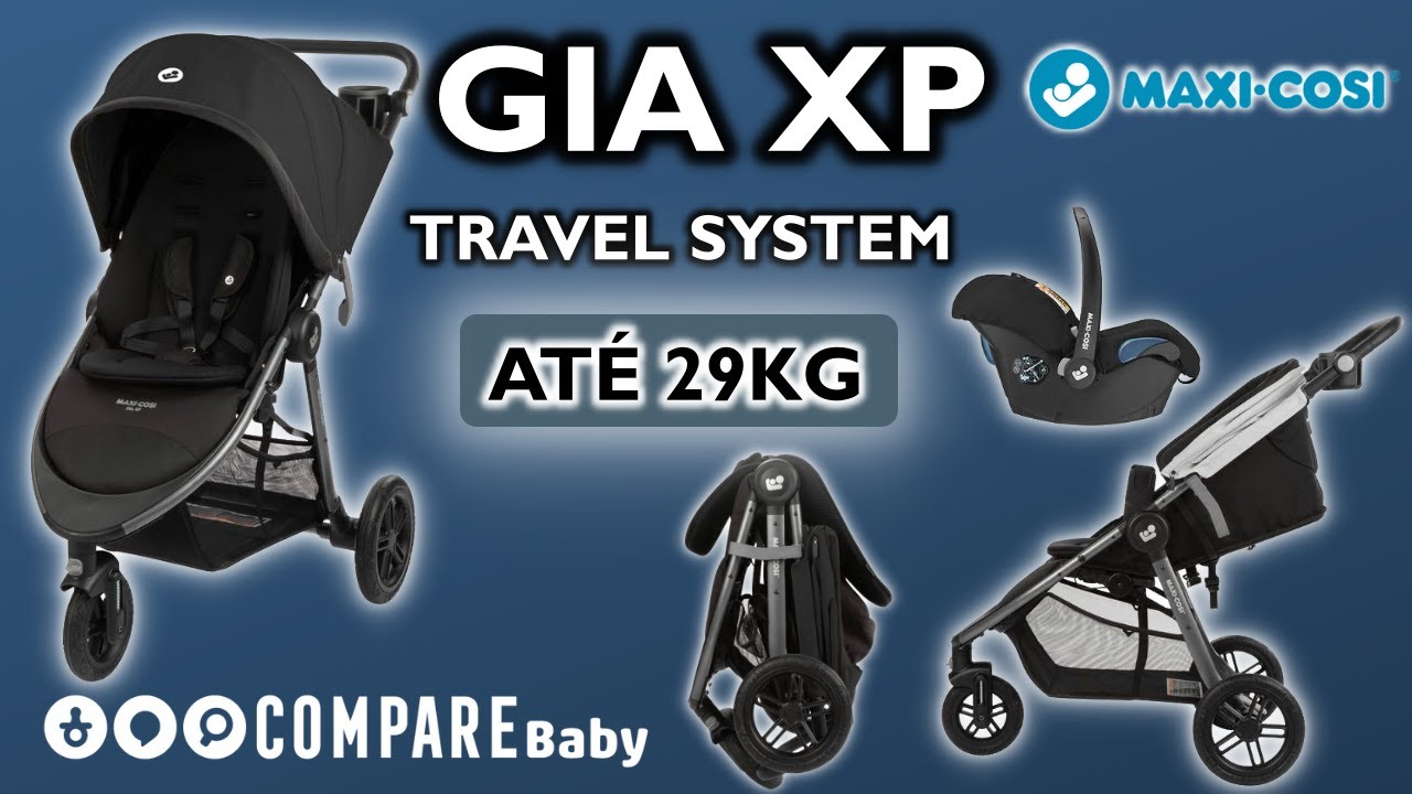 Carrinho GIA XP Maxi Cosi | ✅ Travel System | Até 29KG | Carrinho de bebê 3 Rodas