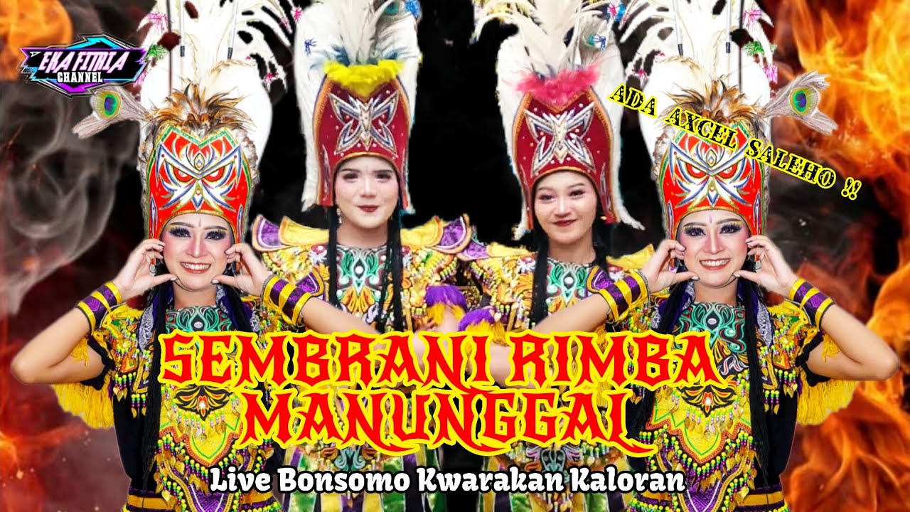 TERBARU🔥🔥RODAT SRIKANDI SEMBRANI RIMBA MANUNGGAL,,LIVE BONSOMO KWARAKAN KALORAN