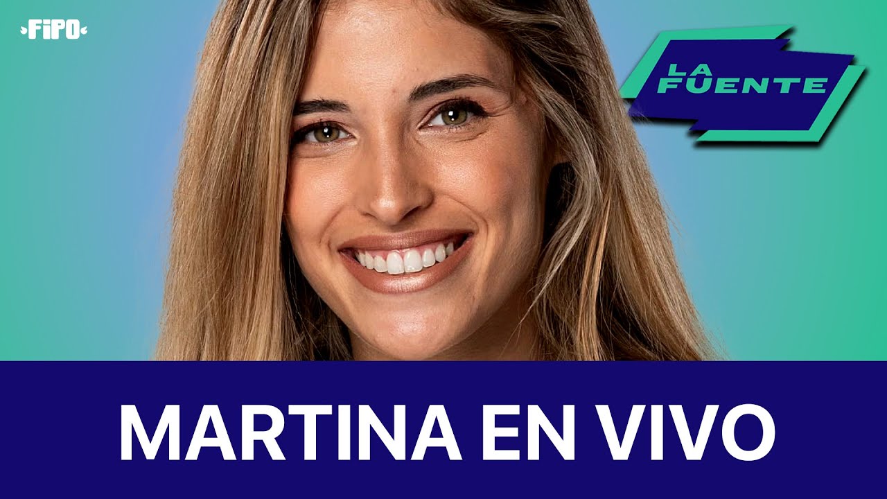 La Fuente : MARTINA EN VIVO