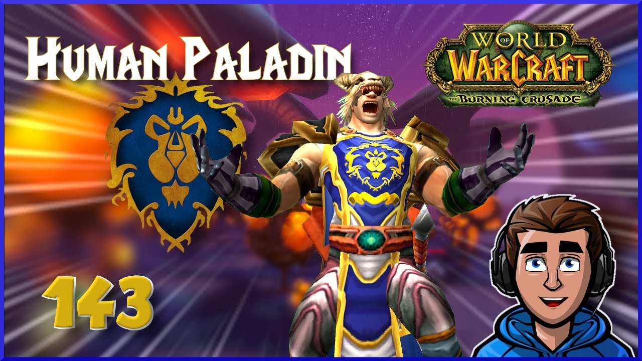 WAR Mode! - Let's Play World of Warcraft - Part 143 (Alliance Paladin)