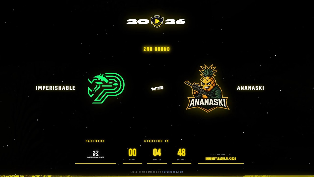 Imperishable vs Ananaski / Immunity League 2026 Faza Swiss