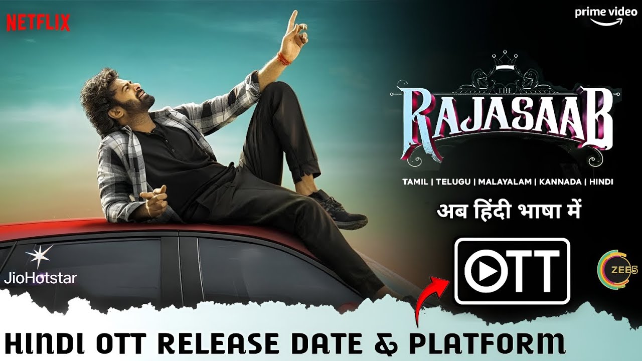 The Raja Saab OTT Release Date & Platform | Raja Saab Hindi Dubbed Full South Movie OTT Update 2026