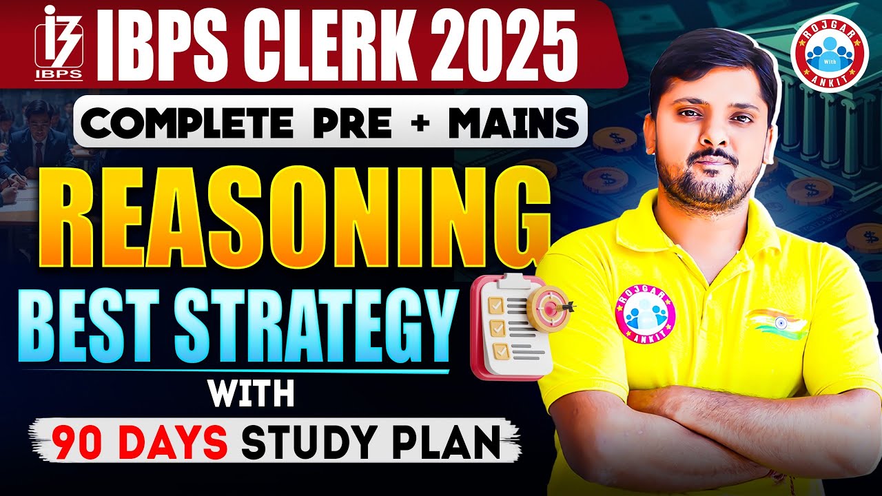 IBPS Clerk Recruitment 2025🔥| Reasoning Strategy | Rohit Sir