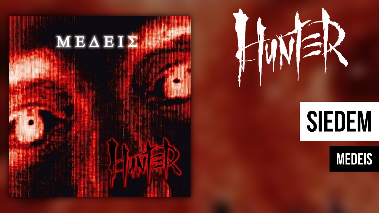 HUNTER - SiedeM | 7 - MEDEIS (2003)