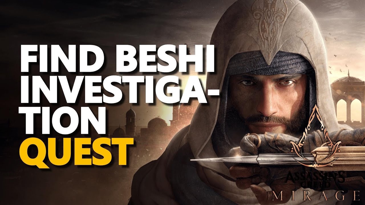 Find Beshi Investigation Assassin Creed Mirage
