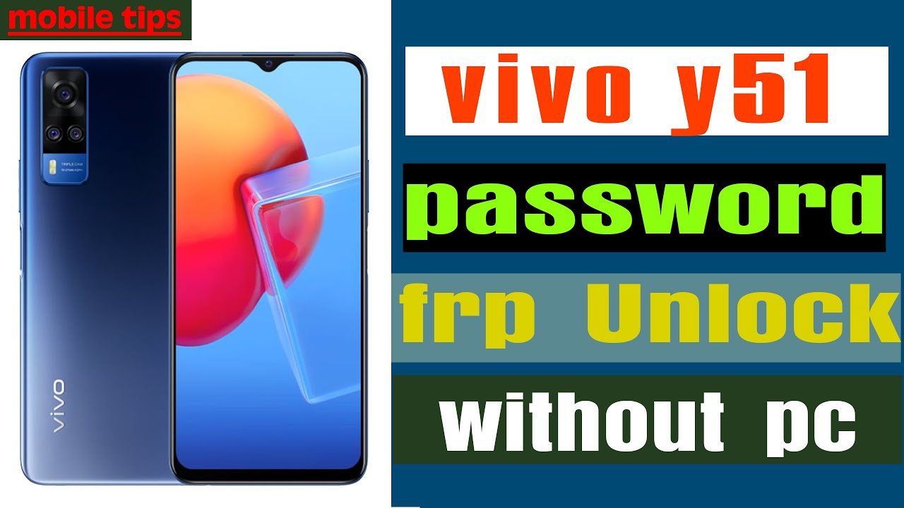 vivo y51(v2030)android 11 frp bypass/ pattern remove without PC  latest 2021 100% working
