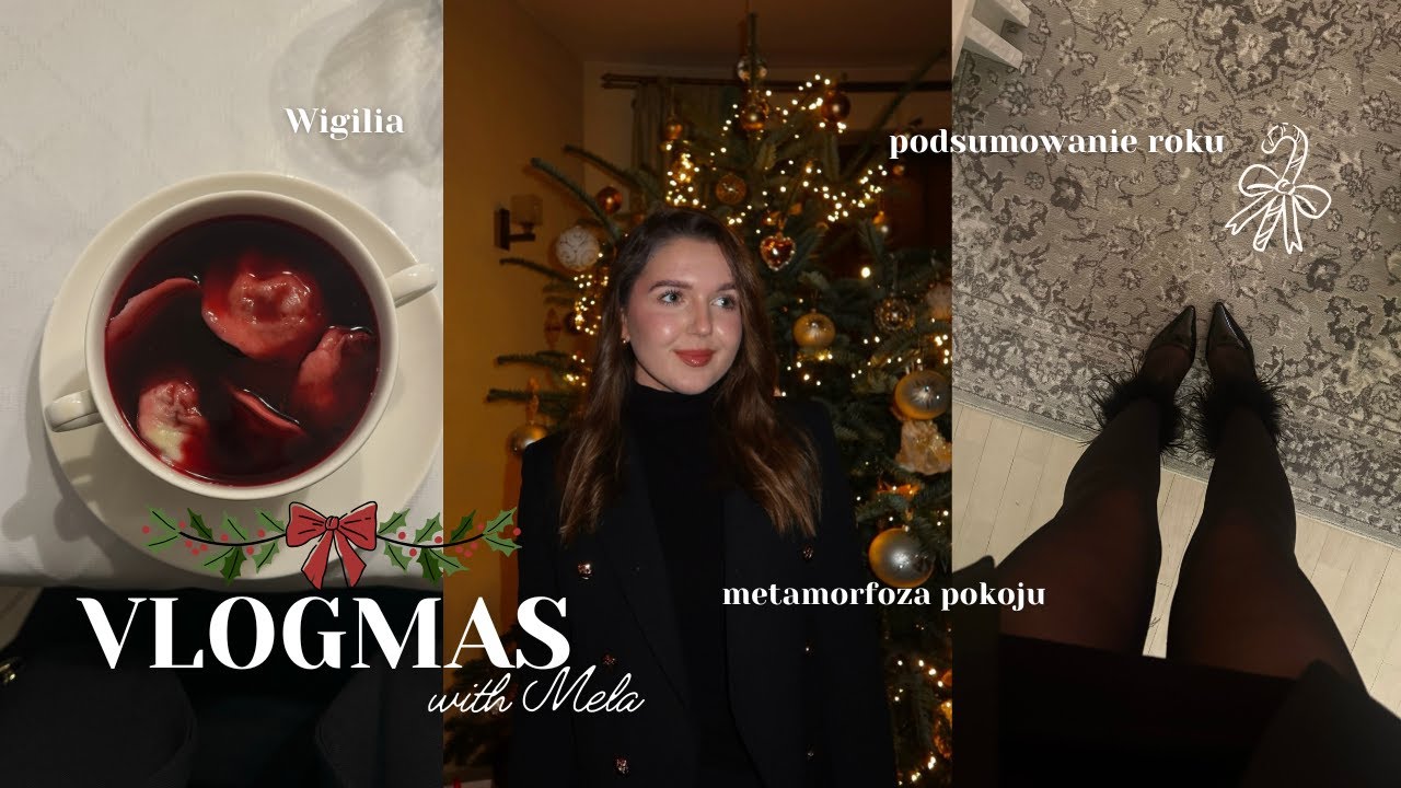 VLOGMAS 2024 | Wigilia | podsumowanie roku | zmiany w pokoju