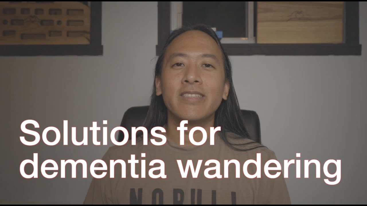 Simple solutions for wandering for people with dementia