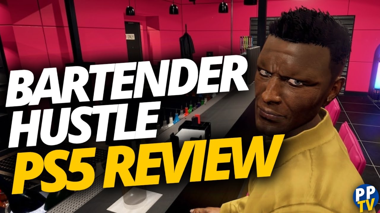 Bartender Hustle PS5 Review - Hangover or Hair of the Dog?